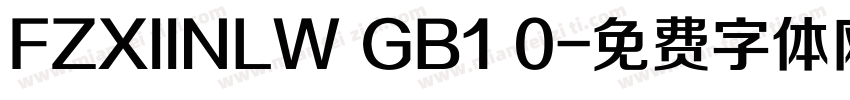 FZXIINLW GB1 0字体转换